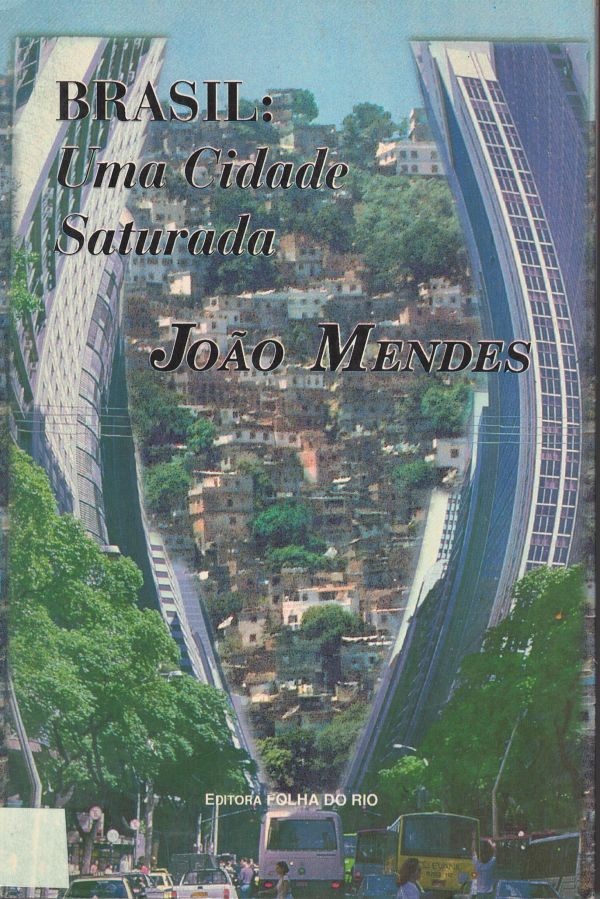 Brasil: Uma cidade saturada